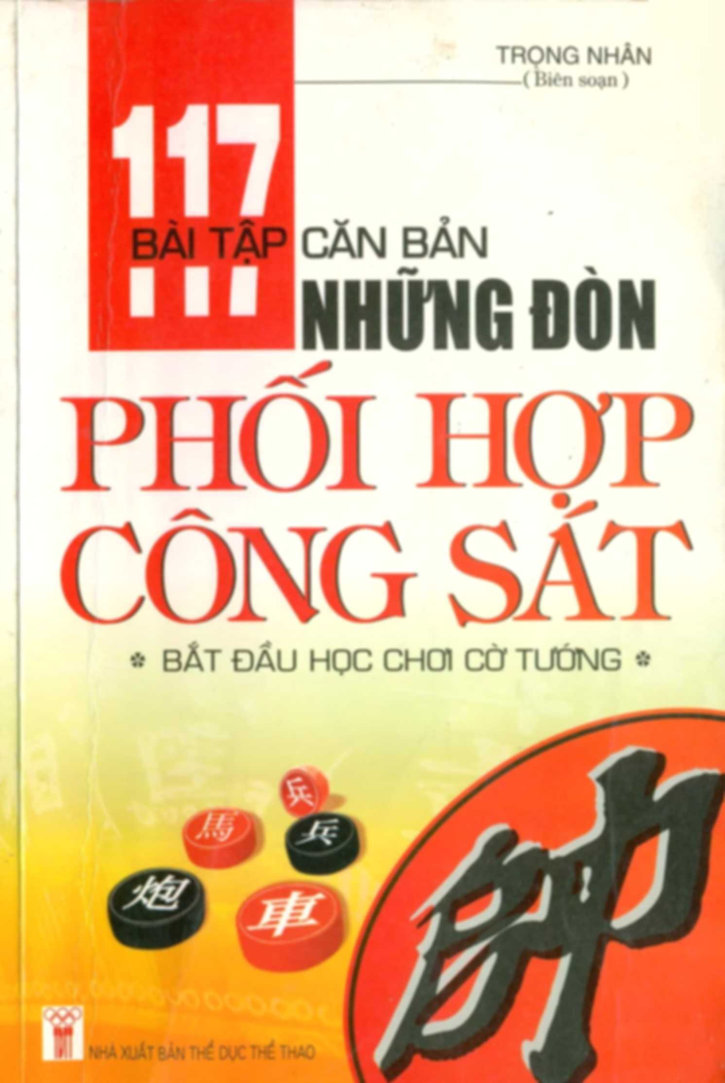 117 Bài tập căn bản Những đòn phối hợp công sát