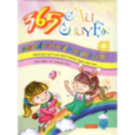 365 Câu Chuyện Vun Đắp Tình Yêu Thương Ở Trẻ