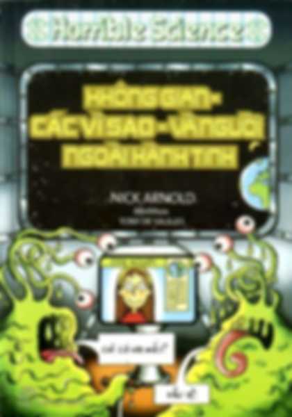 Horrible Science - Không gian các vì sao và người ngoài hành tinh