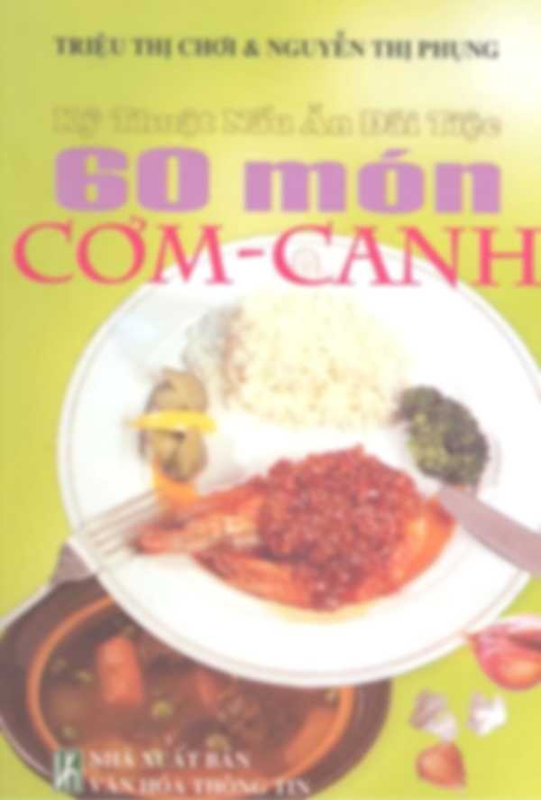 Kỹ thuật nấu ăn đãi tiệc - 60 món cơm canh