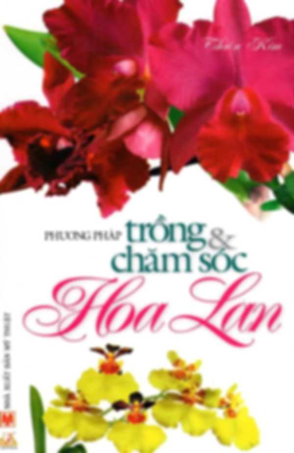 Phương Pháp Trồng Và Chăm Sóc Hoa Lan