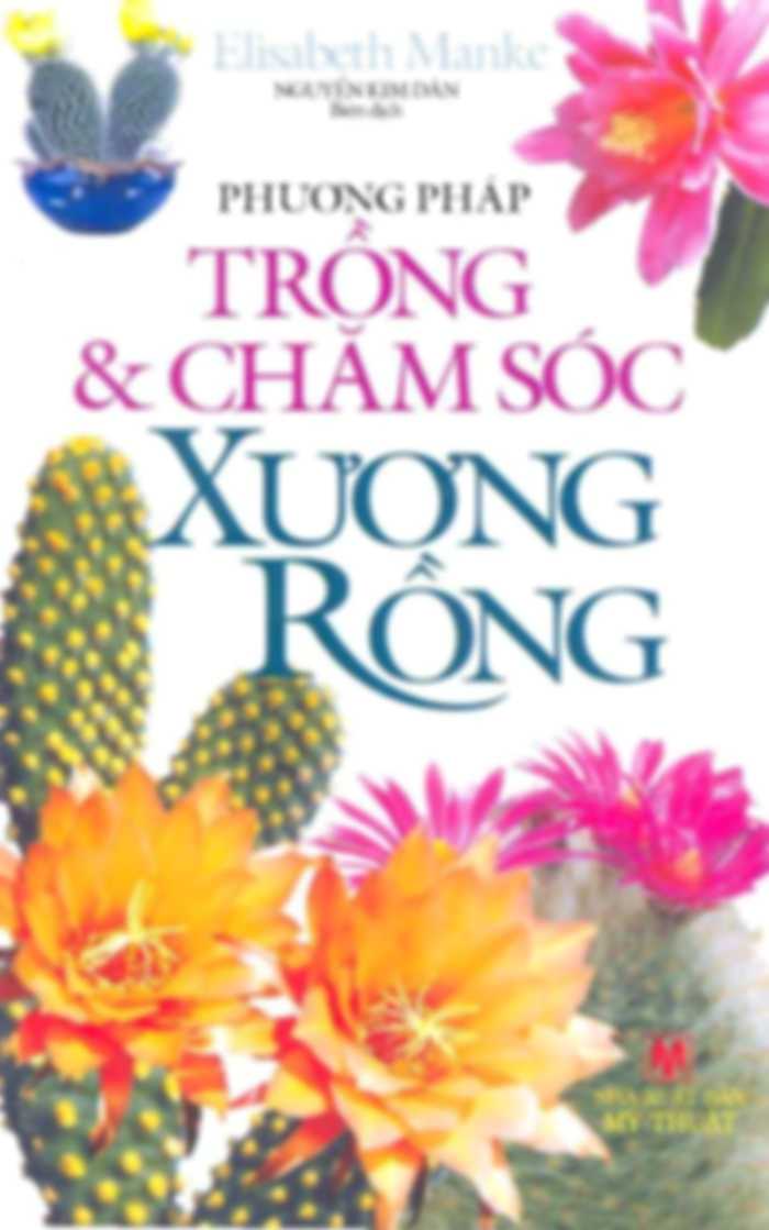 Phương Pháp Trồng Và Chăm Sóc Xương Rồng