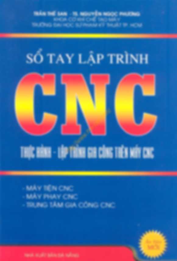 Sổ tay lập trình CNC - Thực hành - Lập trình gia công trên máy CNC