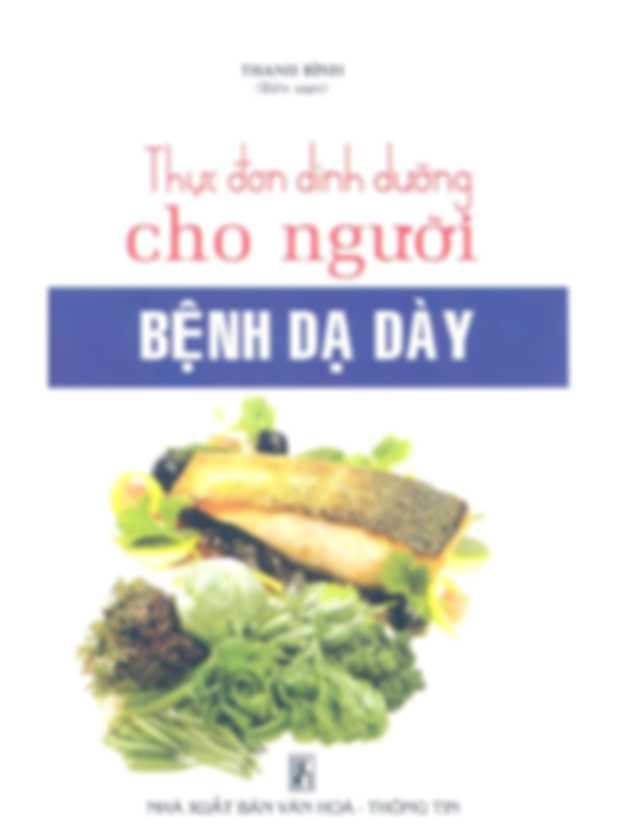 Thực Đơn Dinh Dưỡng Cho Người Bệnh Dạ Dày