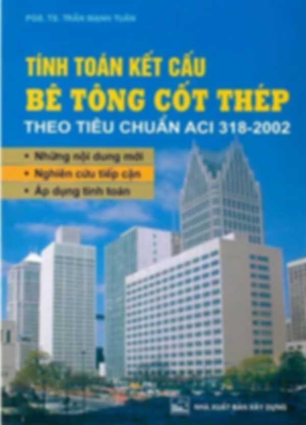 Tính toán kết cấu bê tông cốt thép theo tiêu chuẩn ACI318-2002