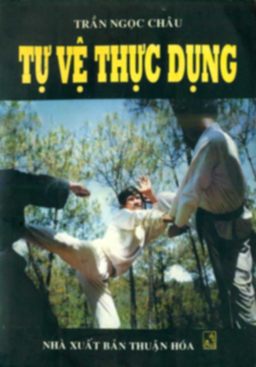 Tự vệ thực dụng - Trần Ngọc Châu