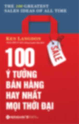 100 Ý Tưởng Bán Hàng Hay Nhất Mọi Thời Đại