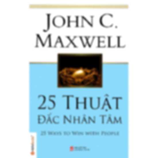 25 Thuật Đắc Nhân Tâm