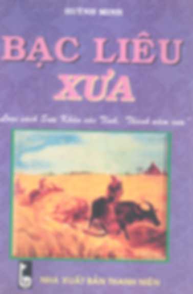 Bạc Liêu Xưa – Huỳnh Minh