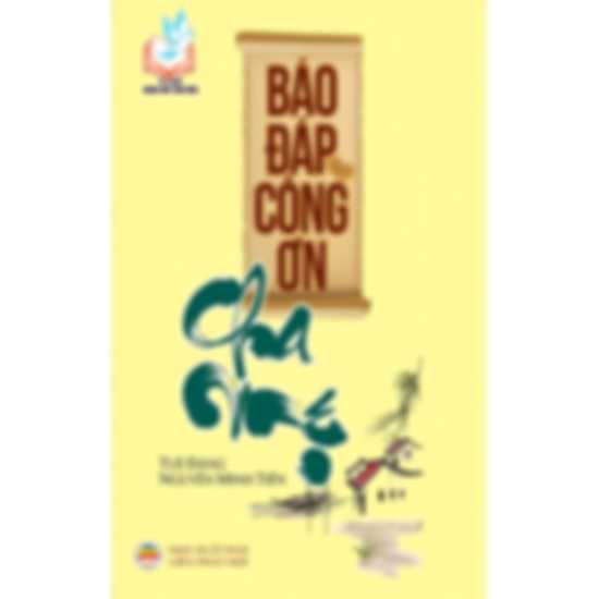 Báo Đáp Công Ơn Cha Mẹ