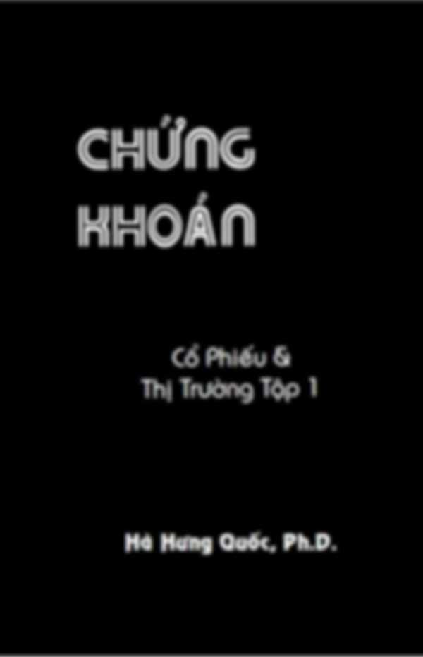 Chứng khoán - Cổ phiểu & Thị trường - tập 1