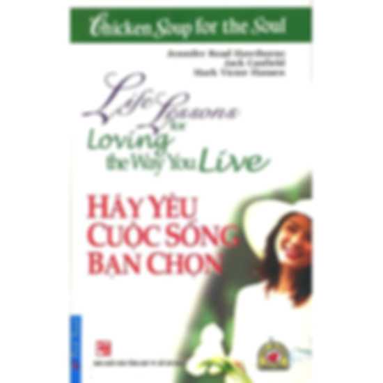 Hãy Yêu Cuộc Sống Bạn Chọn