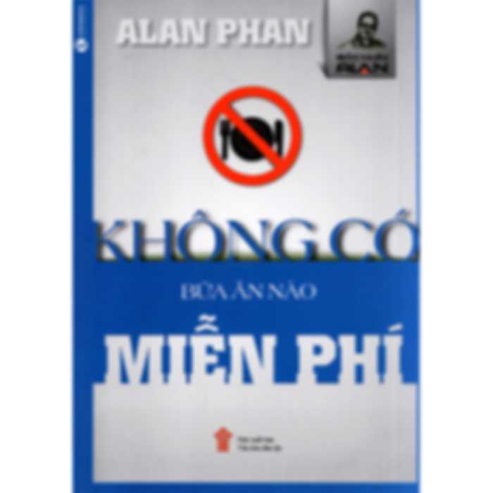Không Có Bữa Ăn Nào Miễn Phí