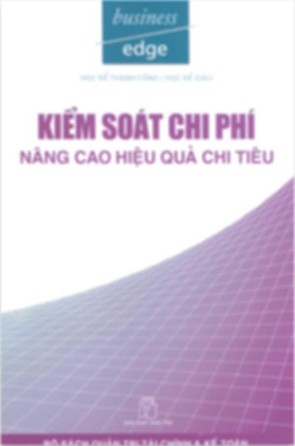 Kiểm soát chi phí nâng cao hiệu quả chi tiêu