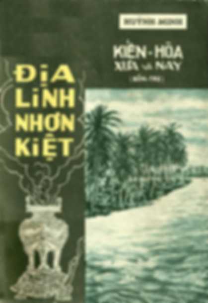 Kiến Hòa Xưa Và Nay (Bến Tre) – Huỳnh Minh