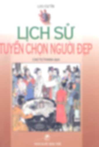 Lịch Sử Tuyển Chọn Người Đẹp – Lưu Cự Tài