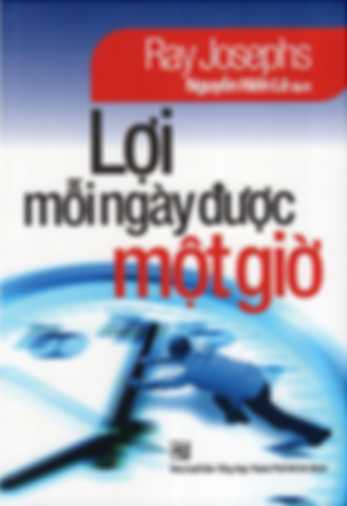 Lợi Mỗi Ngày Được Một Giờ