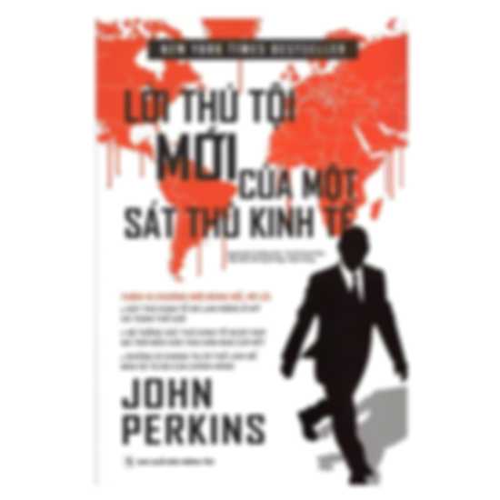 Lời Thú Tội Của Một Sát Thủ Kinh Tế