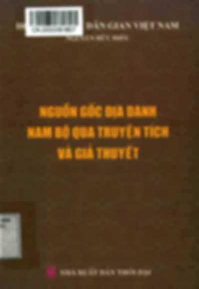 Nguồn Gốc Địa Danh Nam Bộ Qua Truyện Tích Và Giả Thuyết – Nguyễn Hữu Hiếu