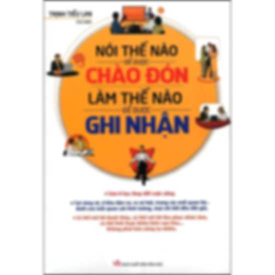 Nói Thế Nào Để Được Chào Đón, Làm Thế Nào Để Được Ghi Nhận