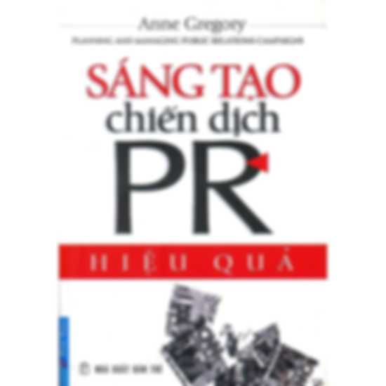 Sáng Tạo Chiến Dịch PR Hiệu Quả
