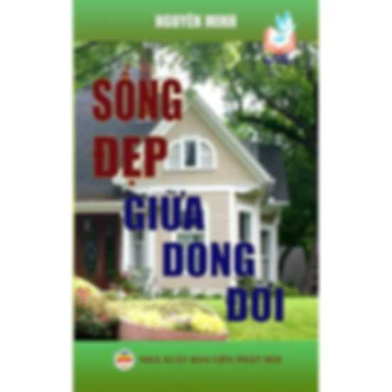 Sống Đẹp Giữa Dòng Đời