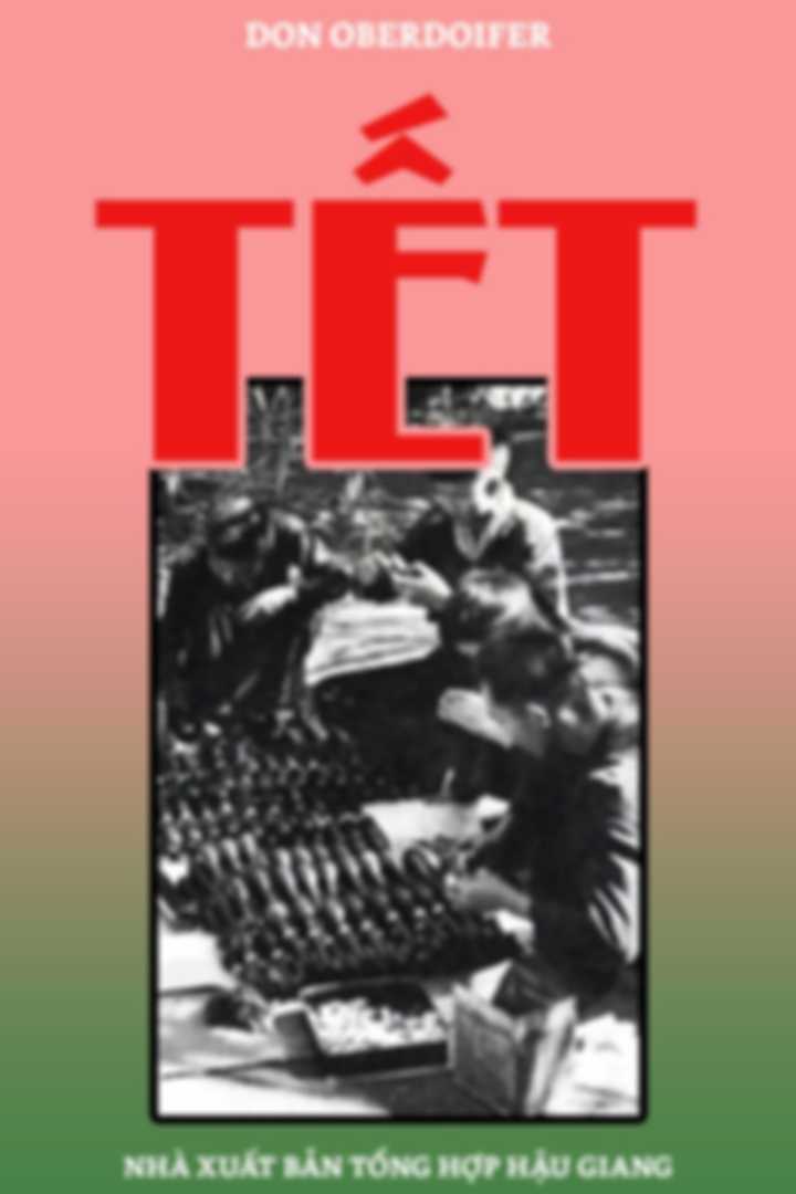 TẾT - Don Oberdorfer