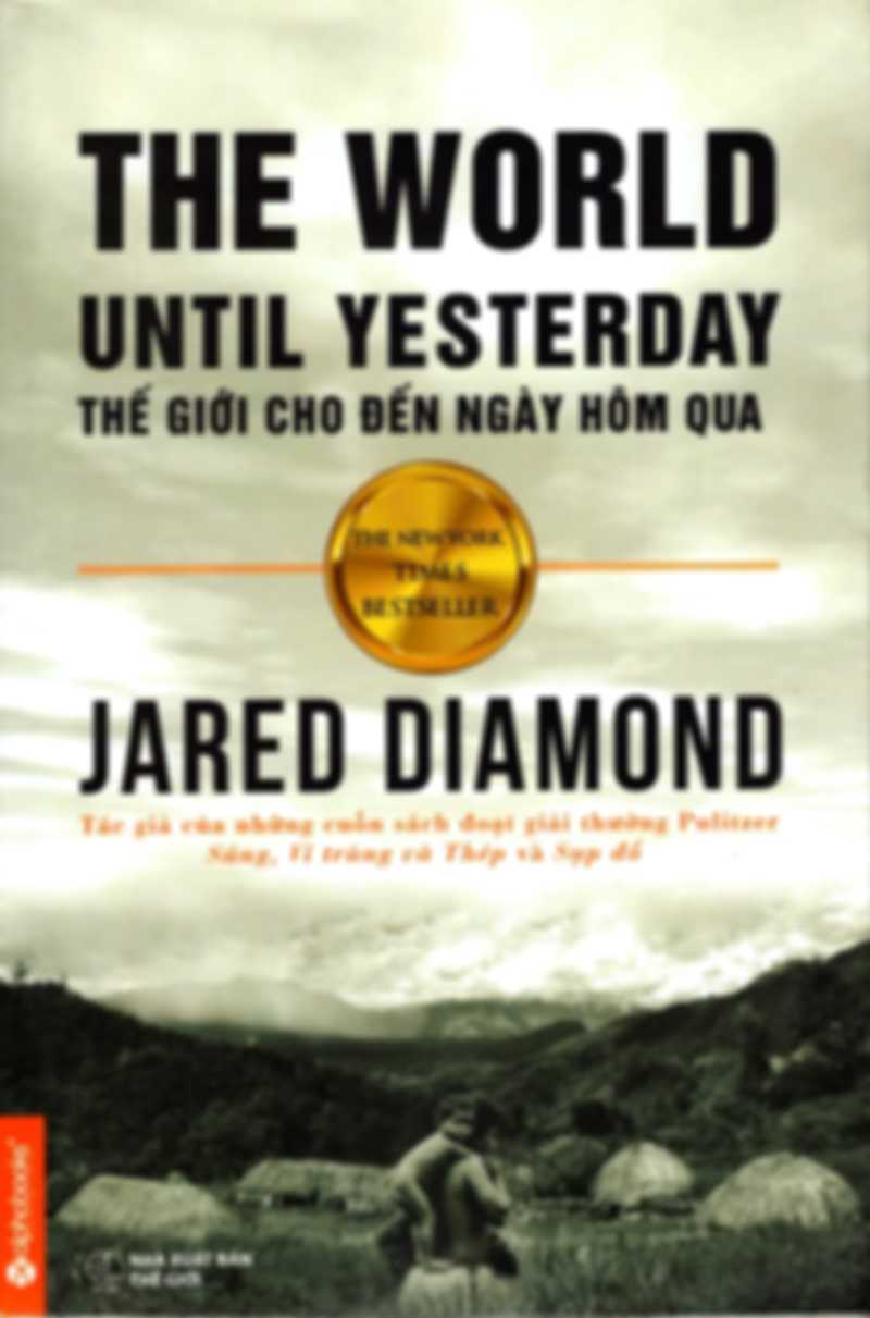 Thế giới cho đến ngày hôm qua - Jared Diamond