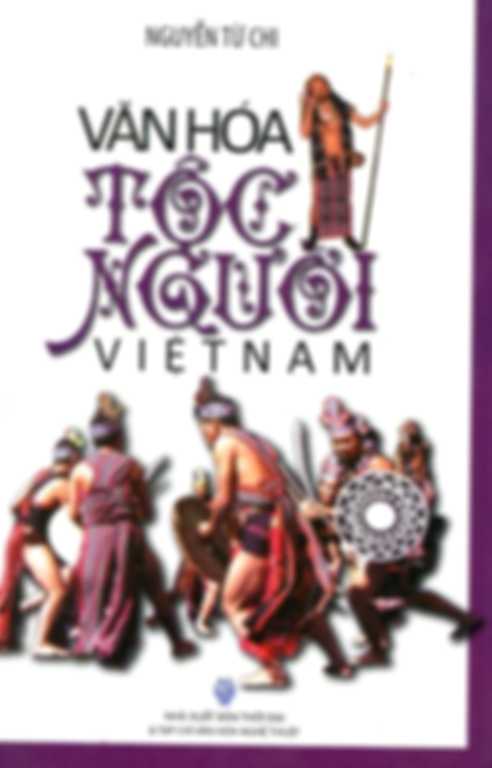 Văn Hóa Tộc Người Việt Nam - Nguyễn Từ Chi