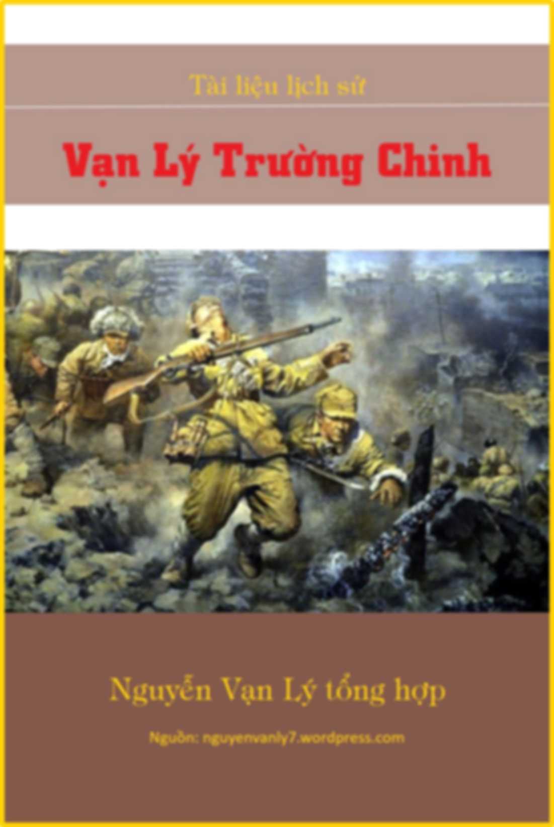 Vạn Lý Trường Chinh - Nguyễn Vạn Lý