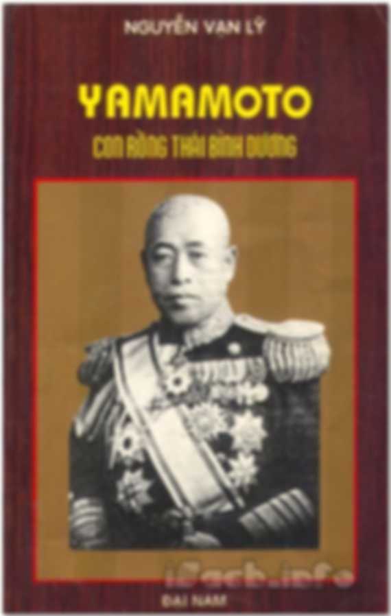 Yamamoto con rồng Thái Bình Dương - Nguyễn Vạn Lý