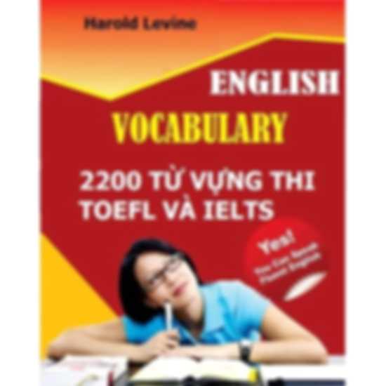2200 Từ Vựng Thi TOEFL Và IELTS