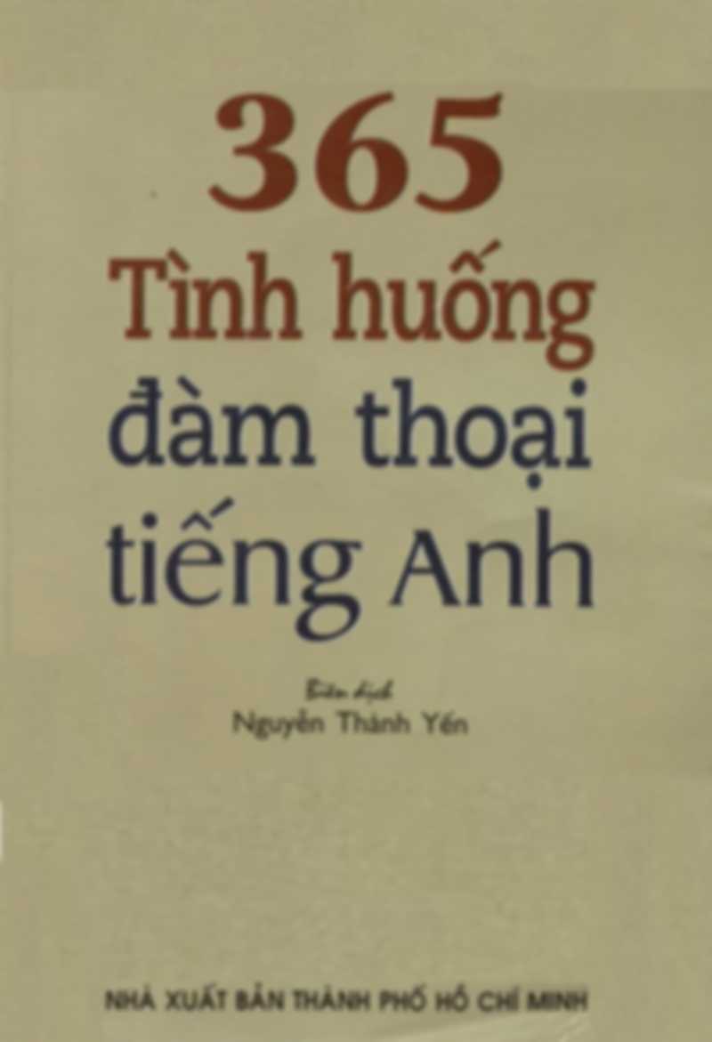 365 Tình Huống Đàm Thoại Tiếng Anh