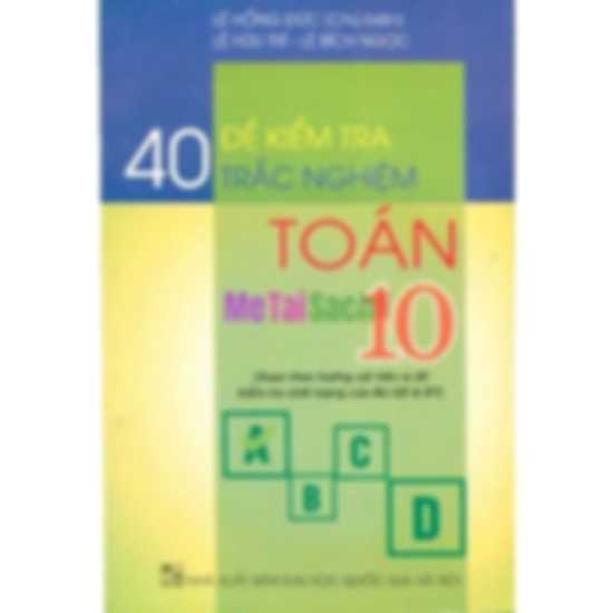 40 Đề Kiểm Tra Trắc Nghiệm Toán 10