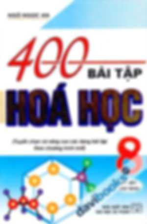 400 Bài Tập Hóa Học 8 – Ngô Ngọc An