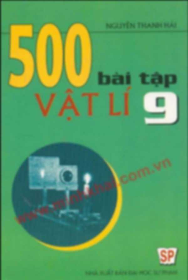 500 Bài Tập Vật Lý 9 – Nguyễn Thanh Hải