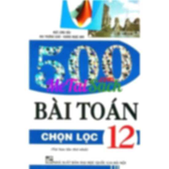 500 Bài Toán Chọn Lọc 12