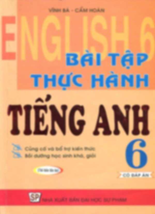 Bài Tập Thực Hành Tiếng Anh 6 Có Đáp Án