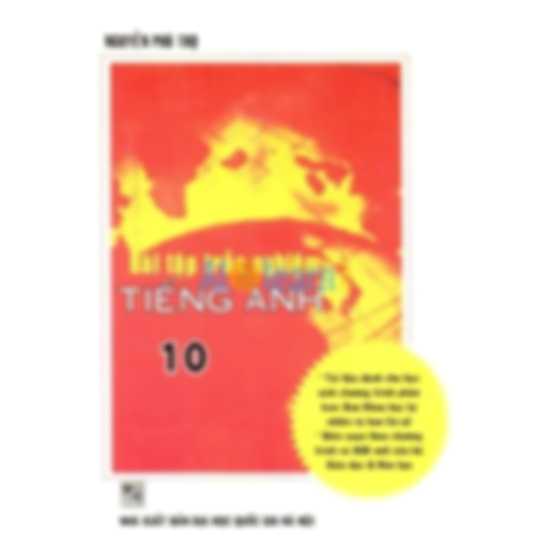 Bài Tập Trắc Nghiệm Tiếng Anh 10