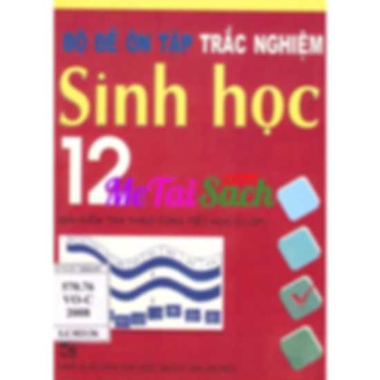 Bộ Đề Ôn Tập Trắc Nghiệm Sinh Học 12