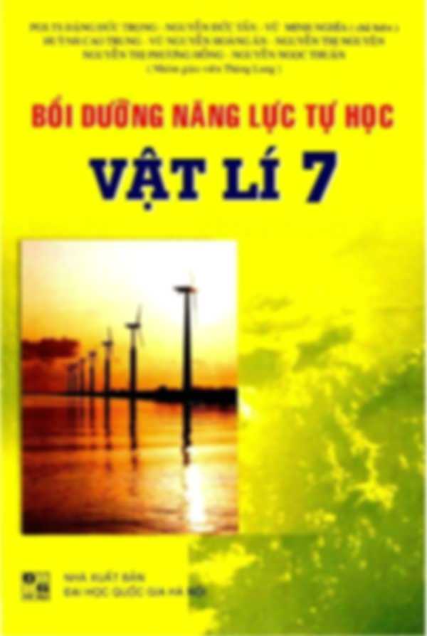 Bồi Dưỡng Năng Lực Tự Học Vật Lí Lớp 7