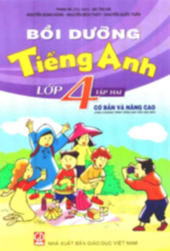 Bồi Dưỡng Tiếng Anh Lớp 4 Tập 2 Cơ Bản Và Nâng Cao