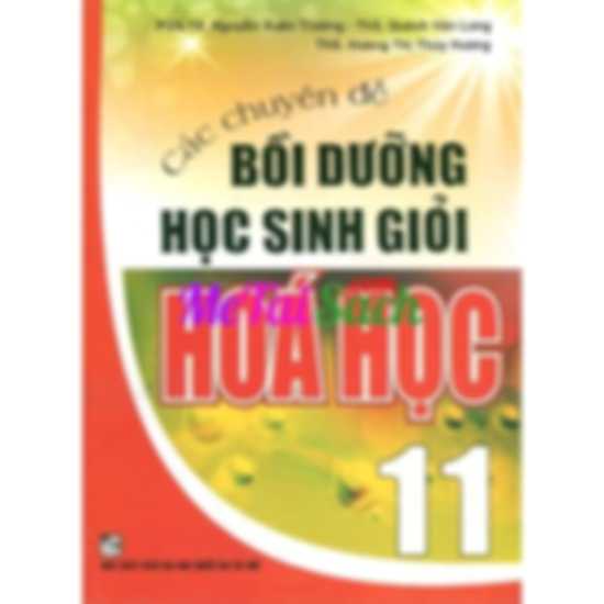 Các Chuyên Đề Bồi Dưỡng Học Sinh Giỏi Hóa Học 11
