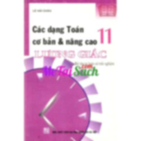 Các Dạng Toán Cơ Bản và Nâng Cao Lượng Giác 11