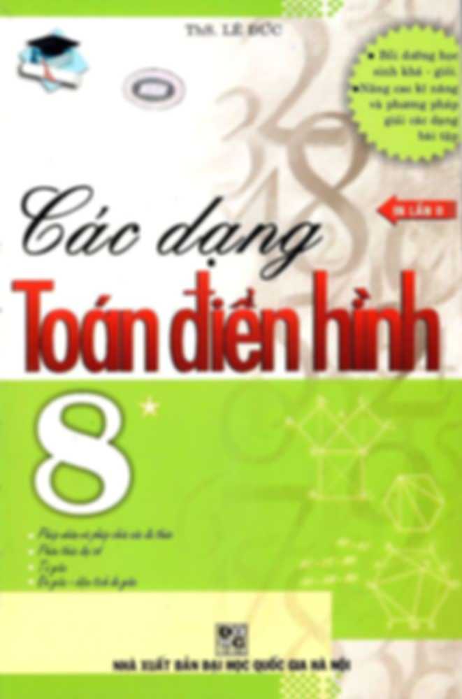 Các Dạng Toán Điển Hình 8 Tập 2 – Lê Đức