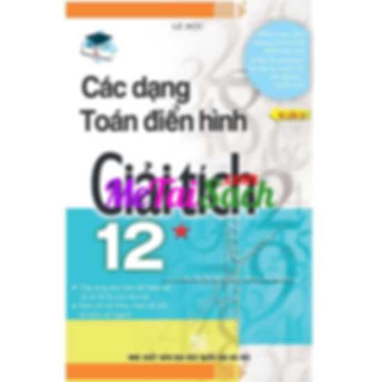 Các Dạng Toán Điển Hình Giải Tích 12