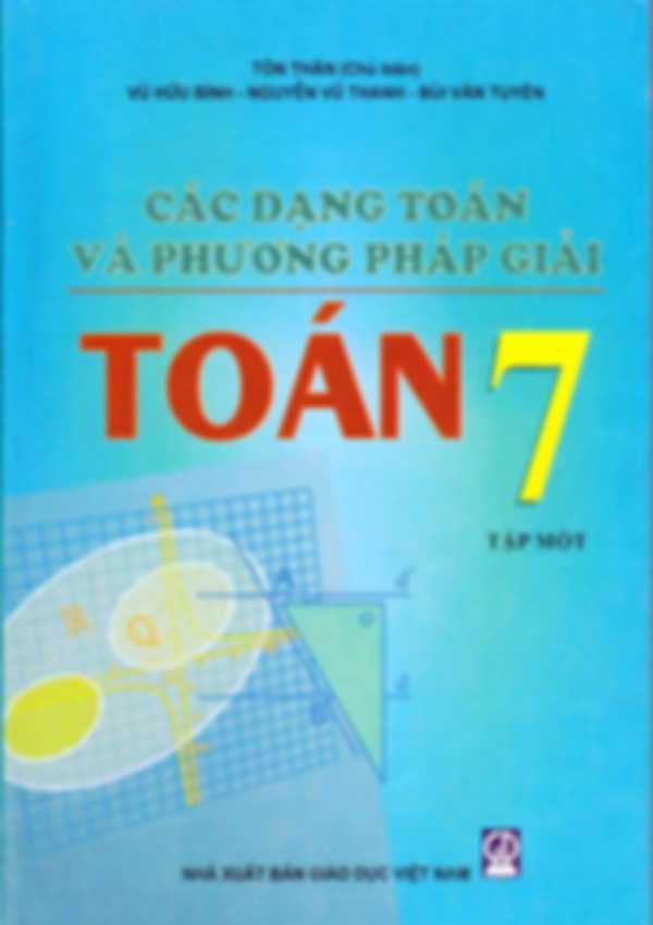 Các Dạng Toán Và Phương Pháp Giải Toán 7