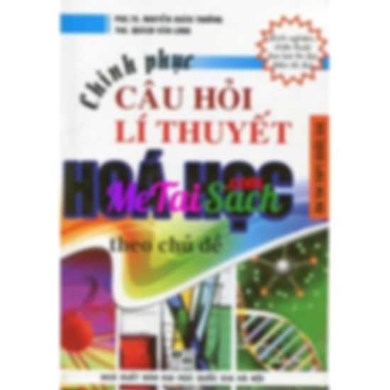 Chinh Phục Câu Hỏi Lý Thuyết Hóa Học Theo Chủ Đề