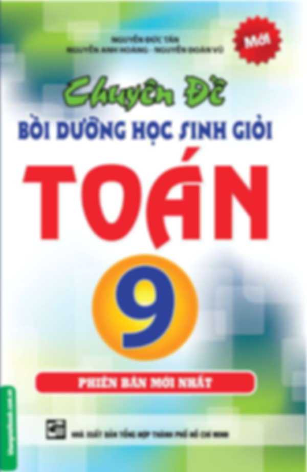 Chuyên Đề Bồi Dưỡng Học Sinh Giỏi Toán 9