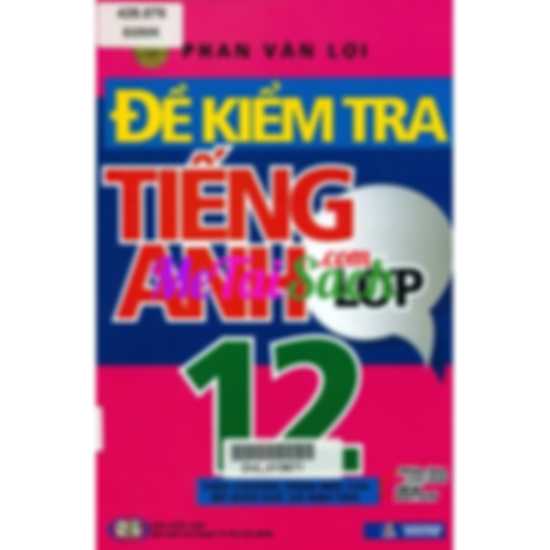 Đề Kiểm Tra Tiếng Anh Lớp 12